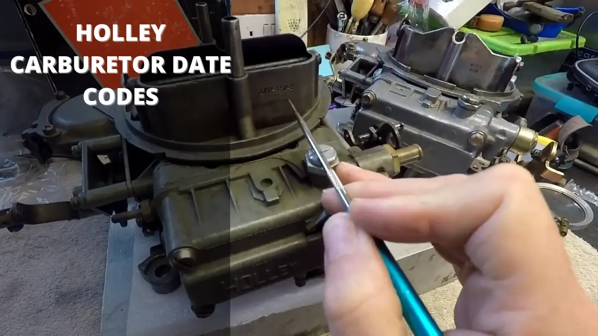Holley Carburetor Date Codes